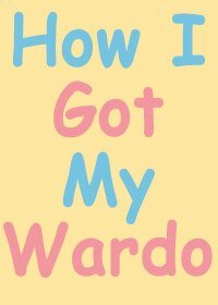 《(BL-社交网络同人)How I Got My Wardo马克花朵罗曼史》