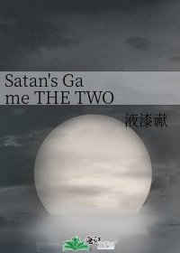 《Satan's Game THE TWO》