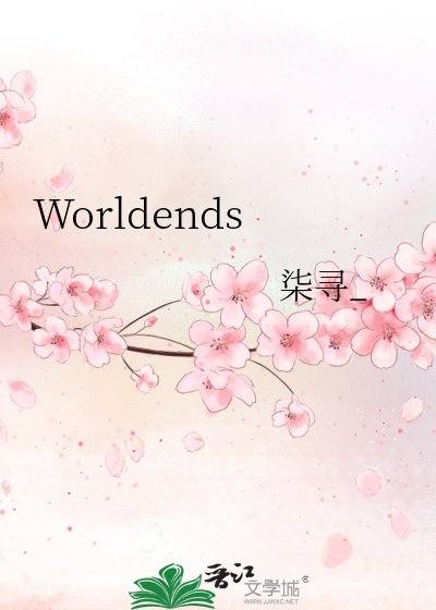 Worldends