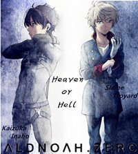 （BL/AZ同人）[AZ/奈因]Heaven or hell
